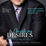 CharmaineLouise Books CLBooks Cherish My Desires Malcolm & Starr Part III STEELE International, Inc. A Billionaires Romance Series Audiobook Cover