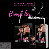 CharmaineLouise Books CLBooks Decode My Desires Harris & Kat Part II STEELE International, Inc. - Jackson Corporation A Billionaires Romance Series Crossover