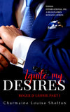 CharmaineLouise Books CLBooks Ignite My Desires Roger and Leonie Part I Paperback Cover