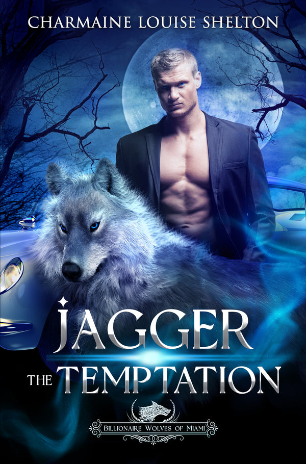CharmaineLouise Books Jagger The Temptation: A Wolf Shifter Fated Mates Paranormal Romance