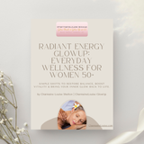 CharmaineLouise GlowUp — Radiant Energy GlowUp Everyday Wellness for Women 50+