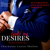 CharmaineLouise Books CLBooks Ignite My Desires Roger and Leonie Part I Audiobook Cover