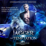 CharmaineLouise Books Jagger The Temptation: A Wolf Shifter Fated Mates Paranormal Romance Billionaire Wolves Series Book One Audiobook Cover