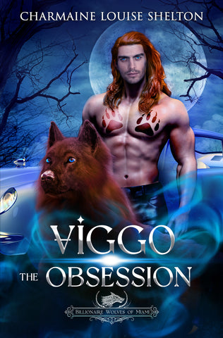 CharmaineLouise Books CLBooks Viggo The Obsession: A Wolf Shifter Fated Mates Paranormal Romance eBook Cover